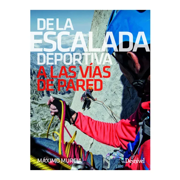 DESNIVEL DE LA ESCALADA DEPORTIVA A LAS